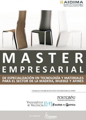 Máster Empresarial de Especializacion en Tecnología y Materiales del Sector de la madera, mueble y afinesdima-2011